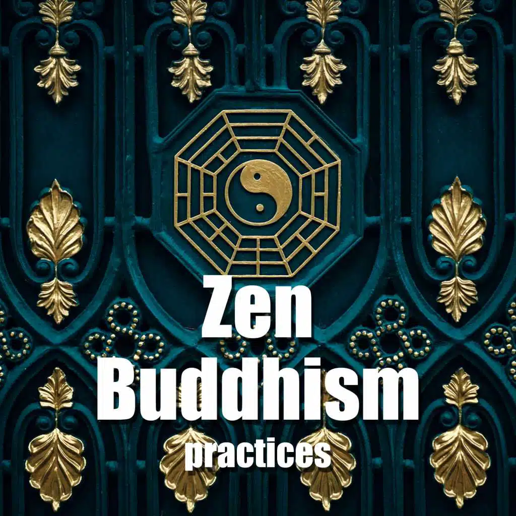 Zen Buddhism Practices - Background Music for Meditation