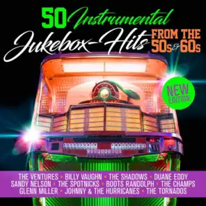 50 Instrumental Jukebox Hits from the 50s & 60s (New Edition)