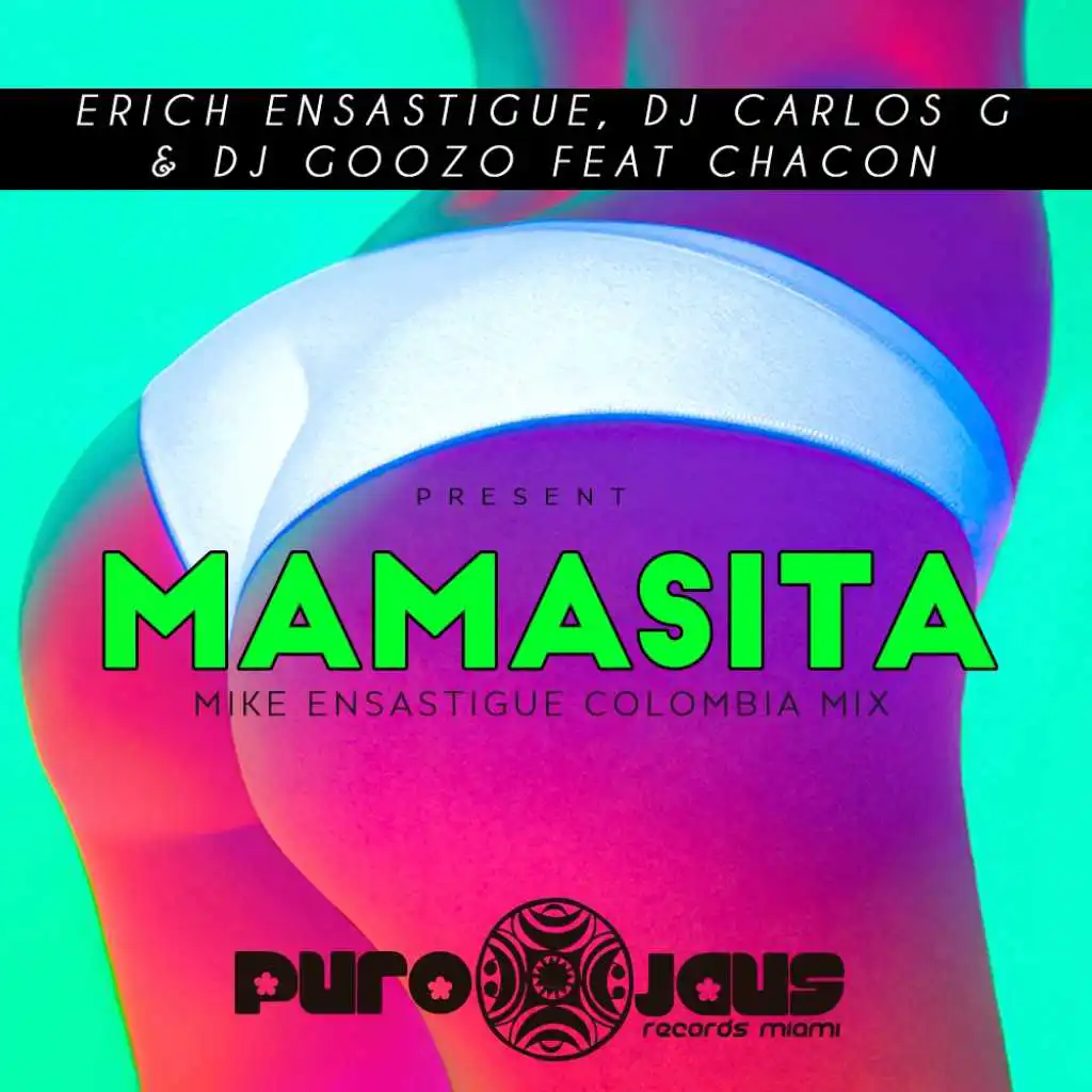 MAMASITA (feat. Chacon) (Mike Ensastigue Colombia Mix)