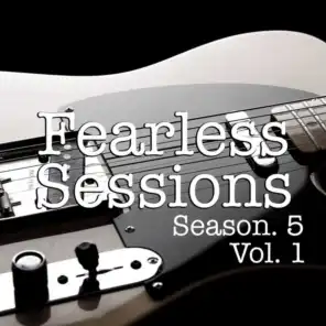 Fearless Sessions, Season. 5 Vol. 1