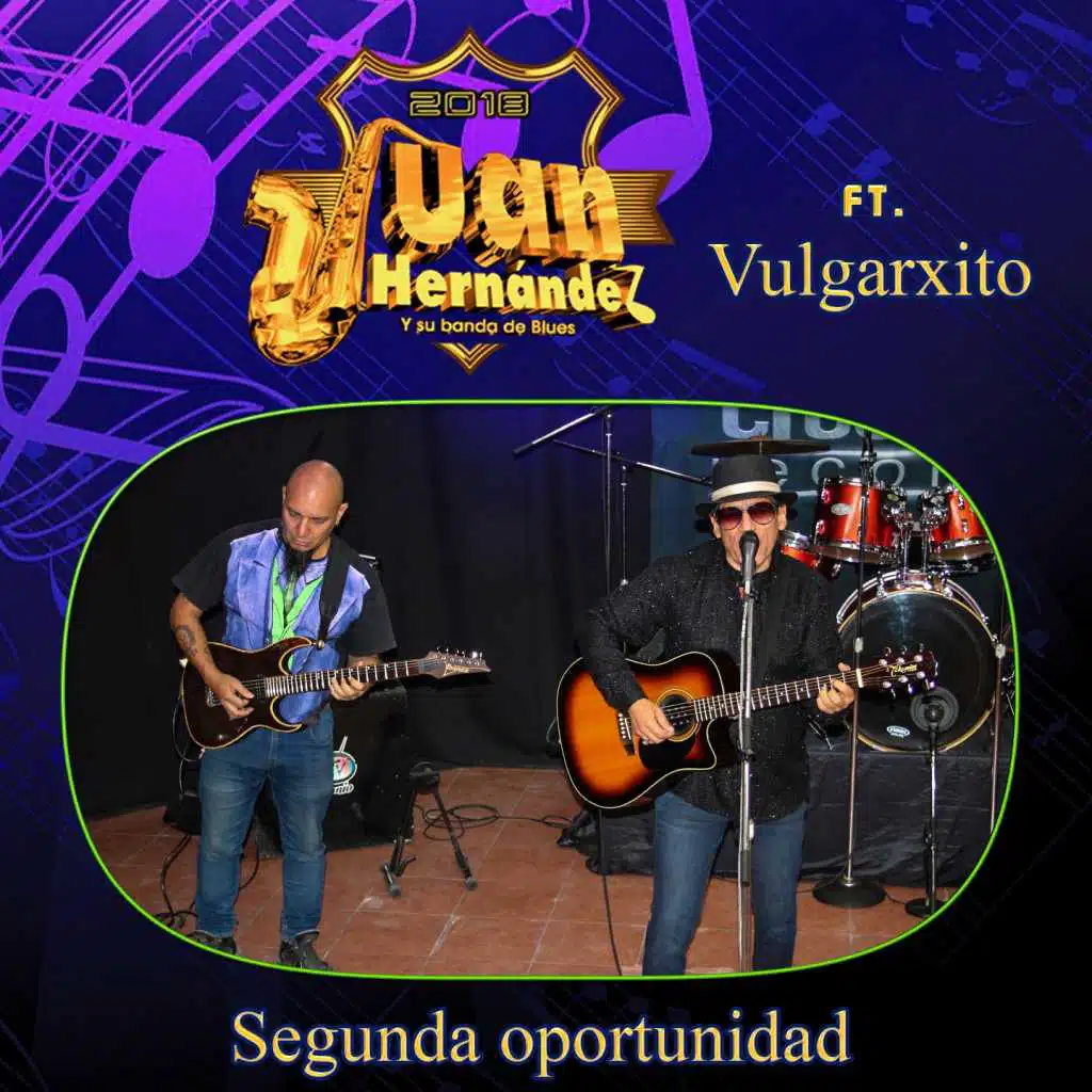 Segunda Oportunidad (feat. Vulgarxito)