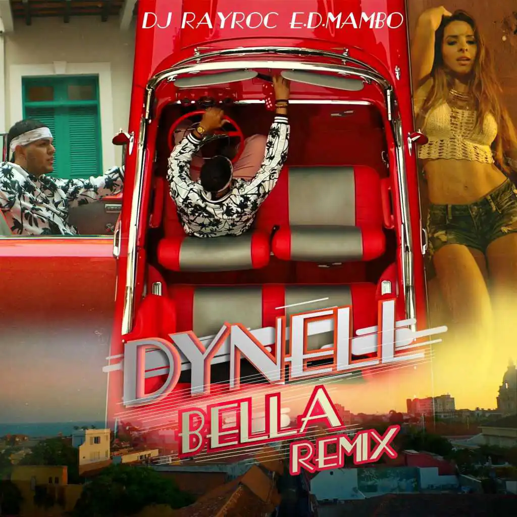 Bella  (RayRoc EDMambo Remix)