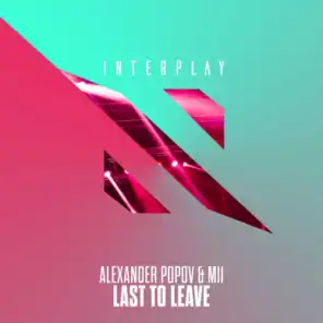 Last To Leave (Extended Mix)