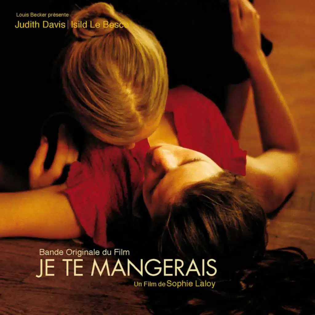 Je te mangerais (Bande originale du film)