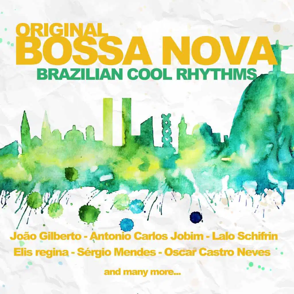 Original Bossa Nova (Brazilian Cool Rhythms)