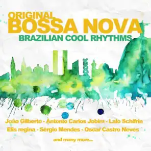 Original Bossa Nova (Brazilian Cool Rhythms)