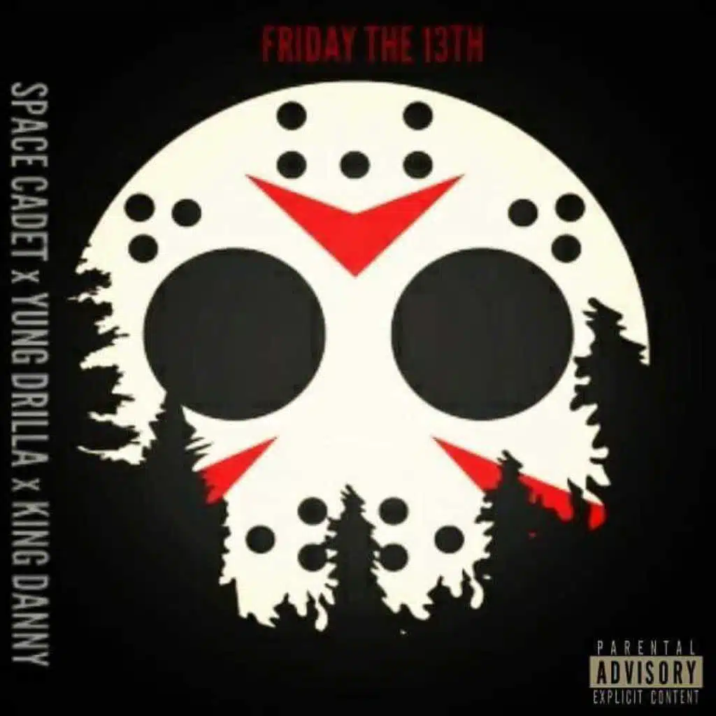 Friday the 13th (Remix) [feat. Yung Drilla & King Danny]