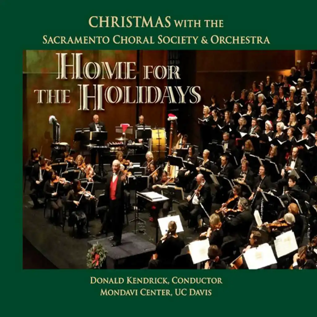 Home for the Holidays: Christmas with the Sacramento Choral Society & Orchestra