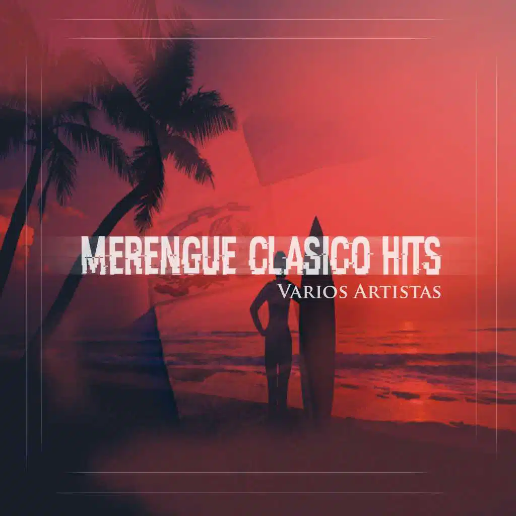 Merengue Clásicos Hits