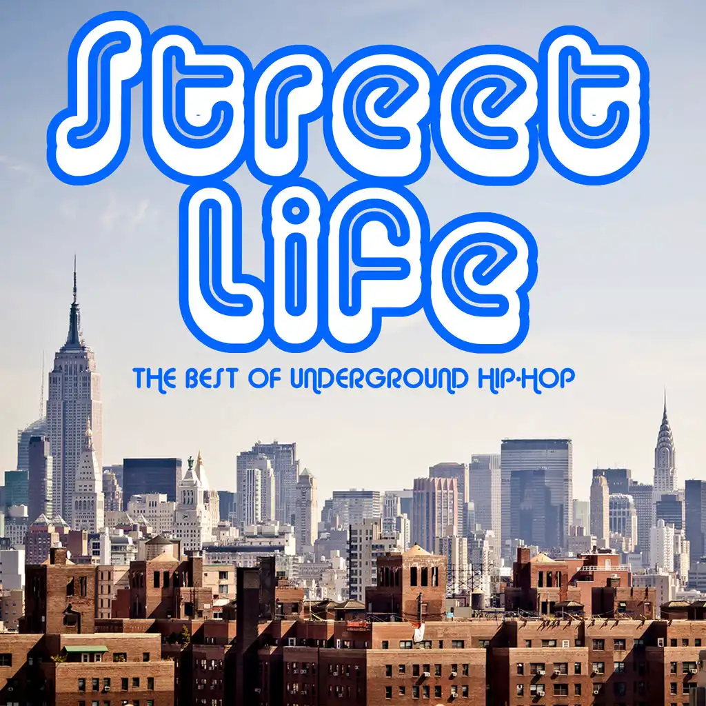 Street Life: The Best of Underground Hip-Hop Featuring Big L, Pharoah Monch, Guilty Simpson, Oddissee, Method Man & More!