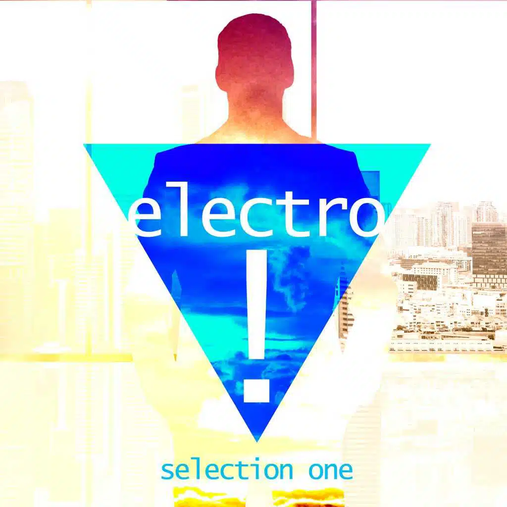 Electro! (Selection One)