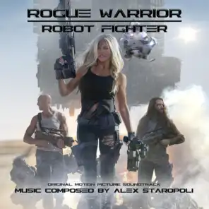 Rogue Warrior: Robot Fighter (Original Motion Picture Soundtrack)