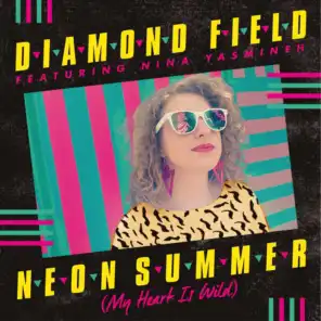 Neon Summer (My Heart Is Wild)
