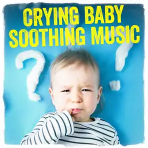 Crying Baby Soothing Music