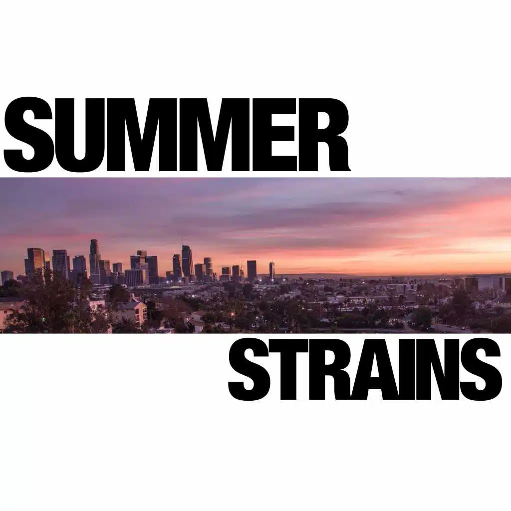 Summer Strains