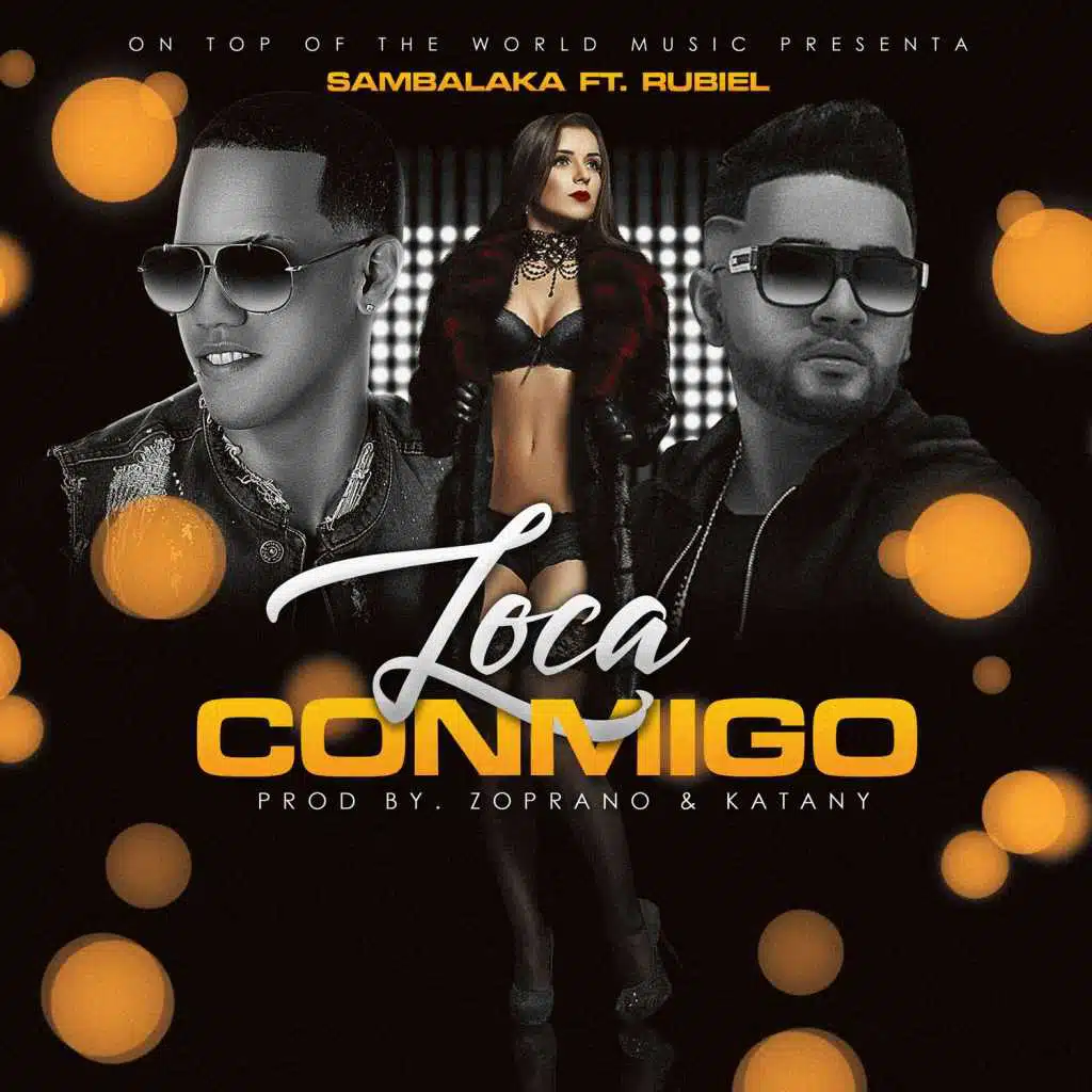 Loca Conmigo (feat. Rubiel International)