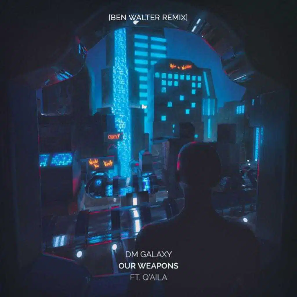 Our Weapons (feat. Q'Alia) [Ben Walter Remix]