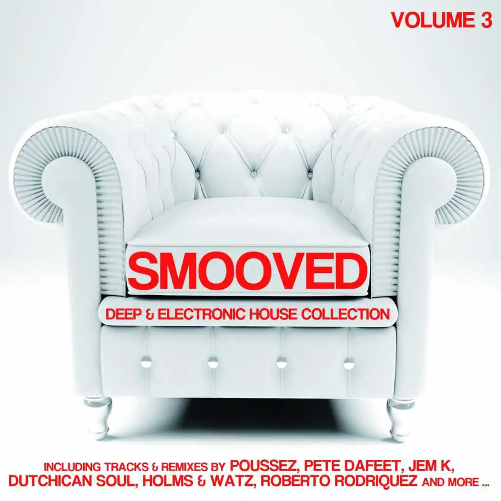 Smooved: Deep & Soulful House Collection, Vol. 3