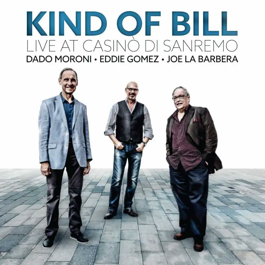 Kind of Bill: Live at Casinò DI Sanremo
