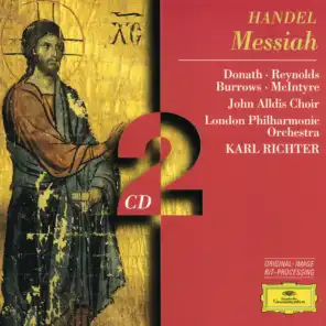 Handel: Messiah, HWV 56 / Pt. 1 - No. 3 "And The Glory Of The Lord"