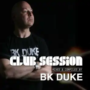 Club Session (Mixed and Compiled By BK Duke)
