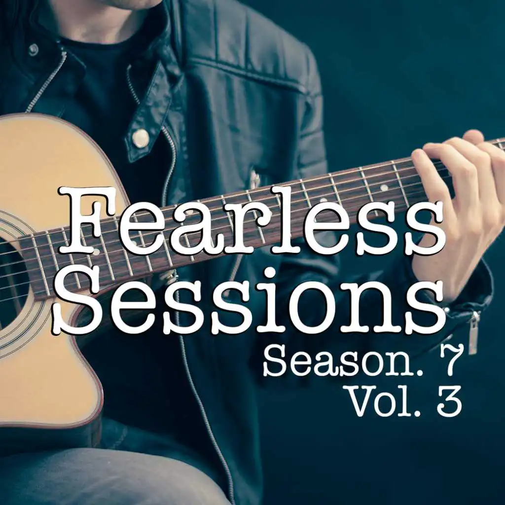 Fearless Sessions, Season. 7 Vol. 3