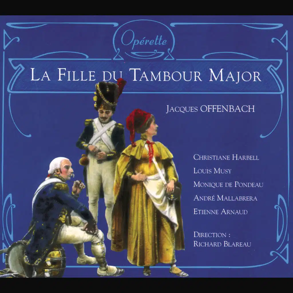 Offenbach: La Fille Du Tambour-Major