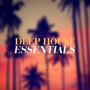 Deep House Essentials, Vol. 4