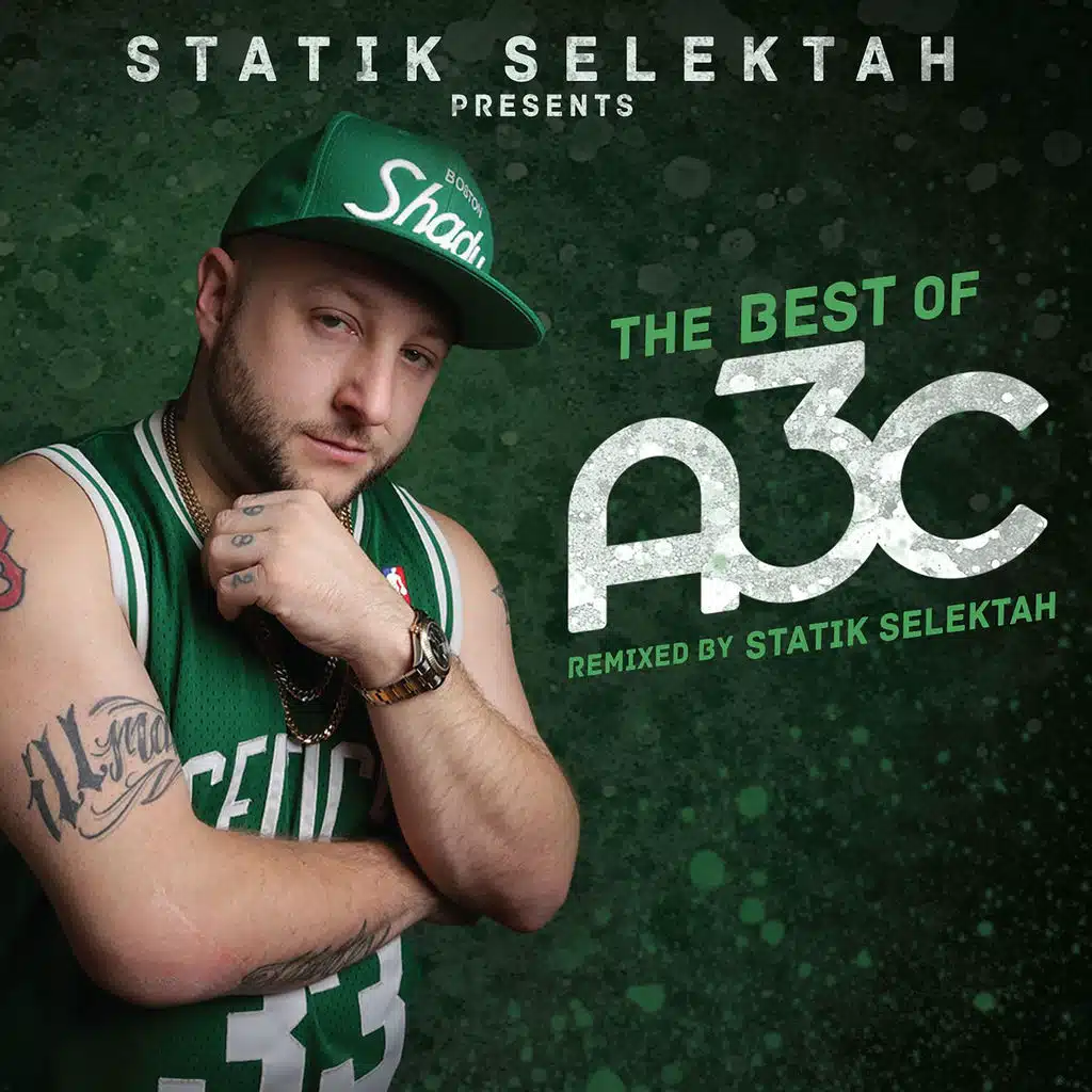 Statik Selektah & A3C