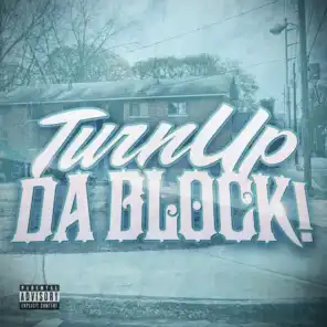 Turn up da Block