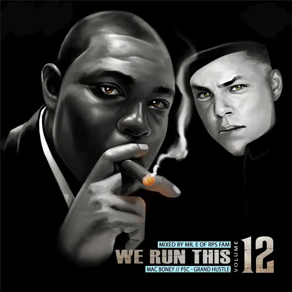 We Run This, Vol. 12 (Mixed By Mr. E)