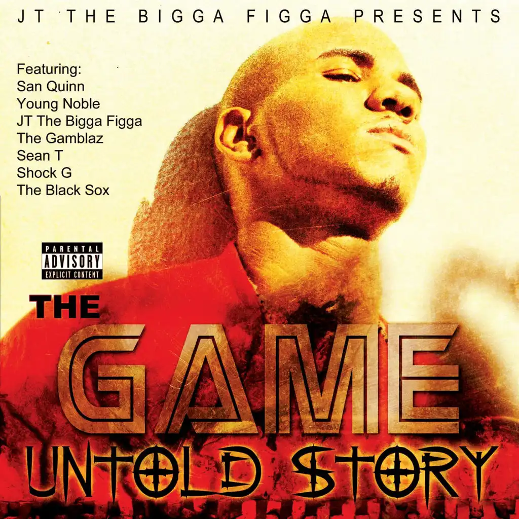 The Game & JT The Bigga FIgga