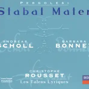 Barbara Bonney, Andreas Scholl, Les Talens Lyriques & Christophe Rousset