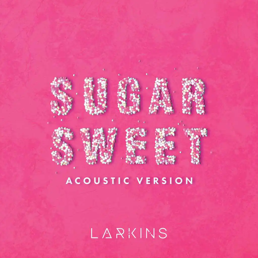 Sugar Sweet (Acoustic)