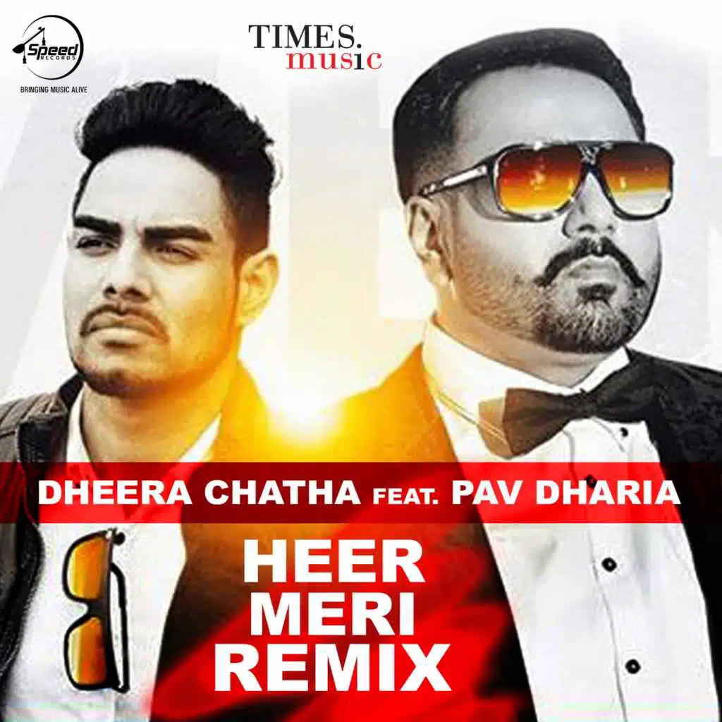 Heer Meri (Remix) [feat. Pav Dharia]