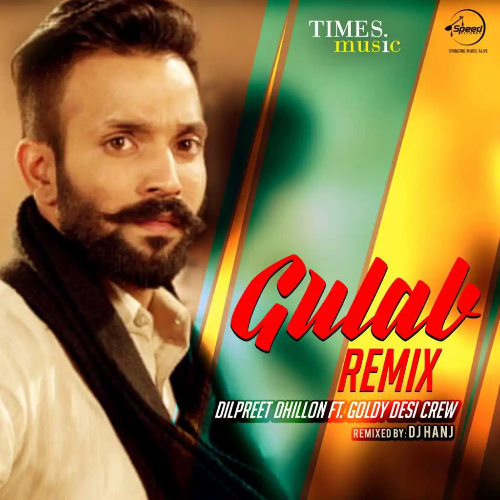 Gulab (Remix) [feat. Goldy Desi Crew]