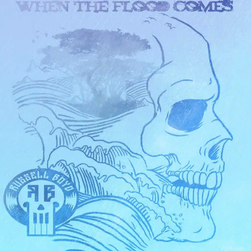 When the Flood Comes