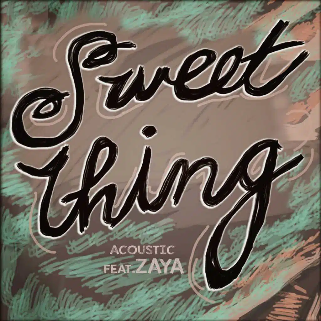 Sweet Thing (Acoustic) [feat. ZAYA]