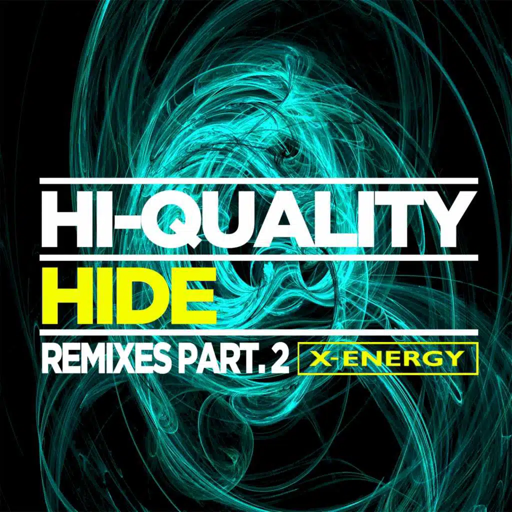 Hide (Remixes, Pt. 2)