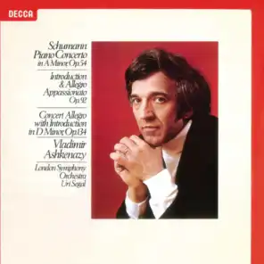 Schumann: Piano Concerto; Concert Allegro; Introduction & Allegro