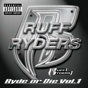Ryde Or Die (feat. L.O.X., DMX, Drag-On & Eve)