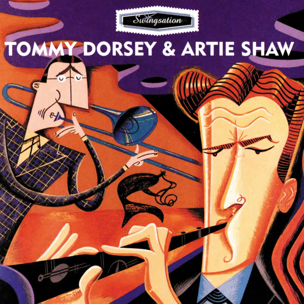 Swing-Sation: Tommy Dorsey & Artie Shaw