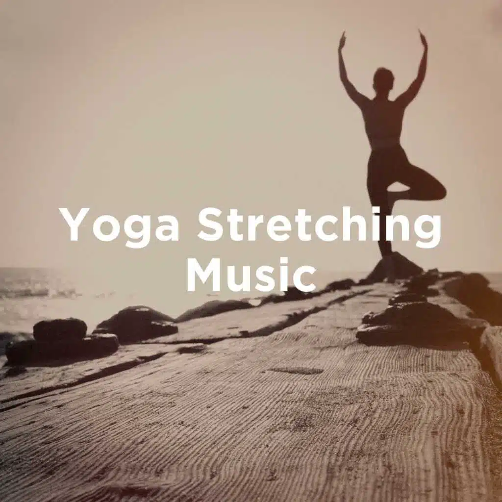 Yoga Stretching Music