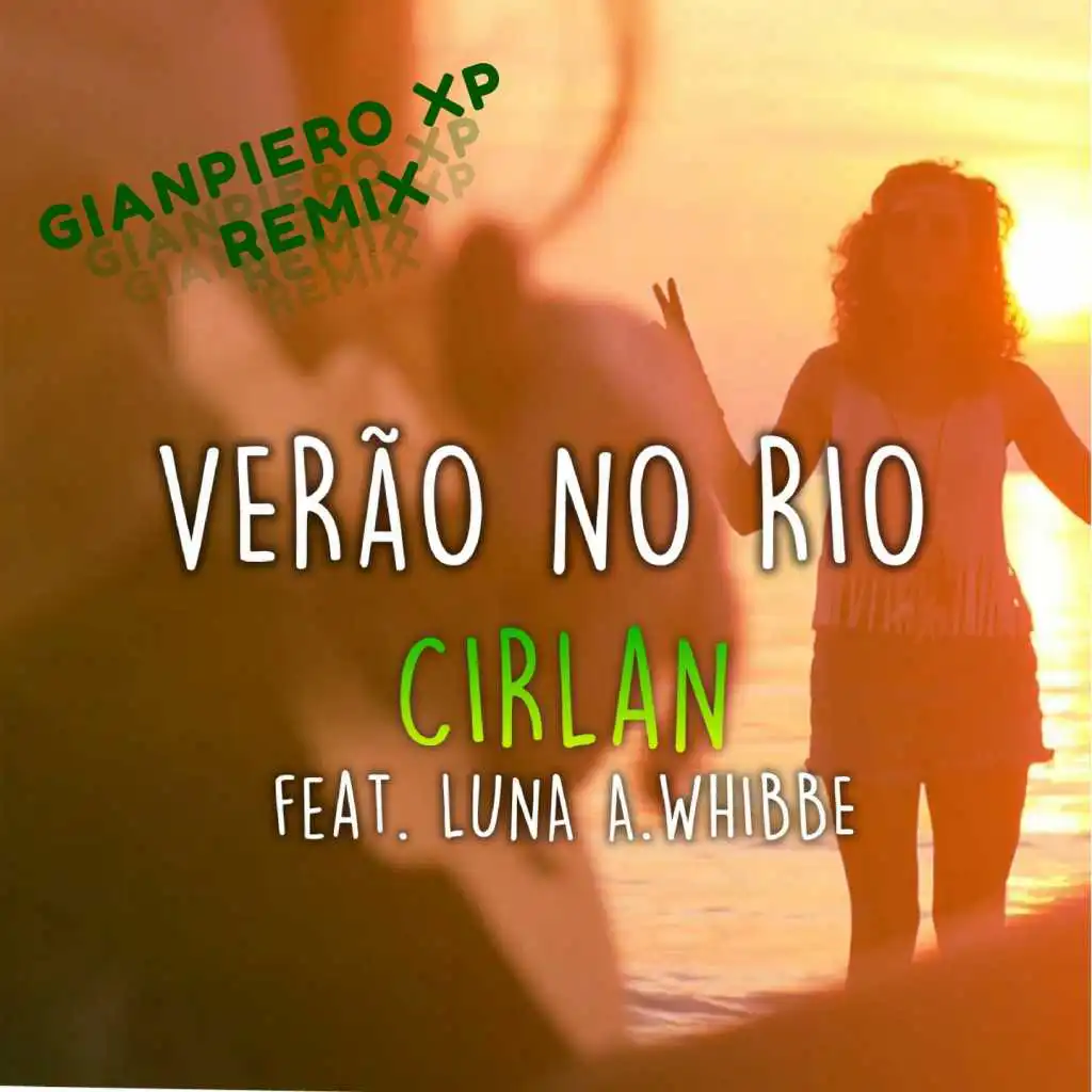 Verão no Rio (Gianpiero XP Remix) [feat. Luna A. Whibbe]