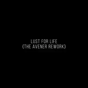 Lust For Life (The Avener Rework) [feat. The Weeknd]