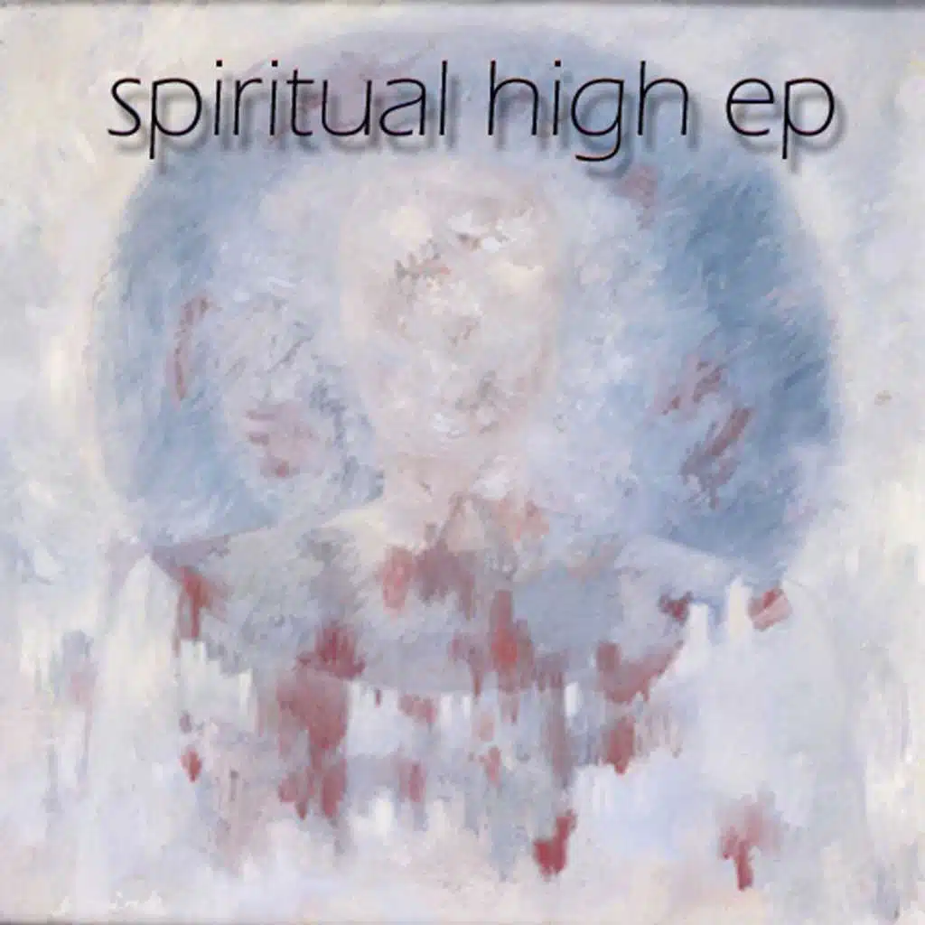 Spiritual High EP