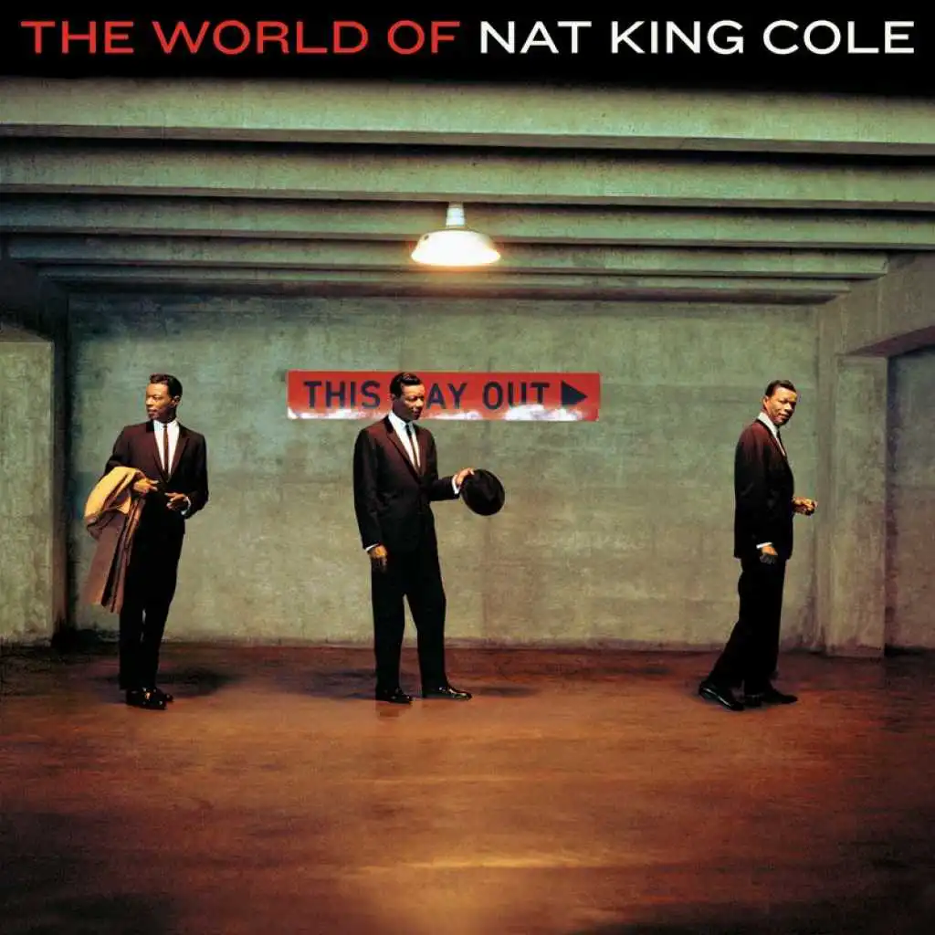 The World Of Nat King Cole