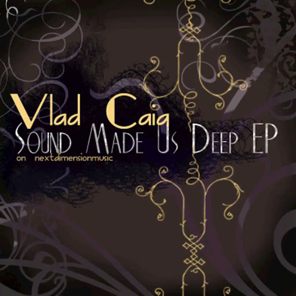 Sound Made Us Deep EP