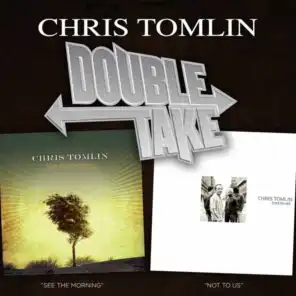 Double Take - Chris Tomlin