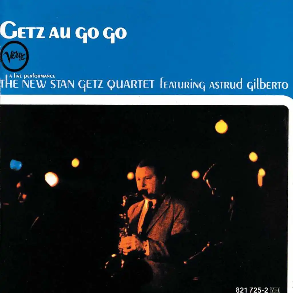 Getz Au Go Go (feat. Astrud Gilberto)